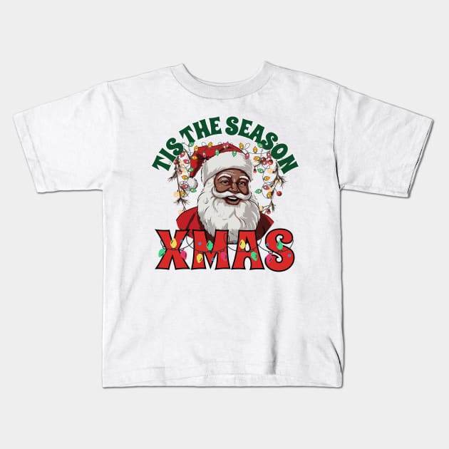 Tis the season xmas Kids T-Shirt by MZeeDesigns